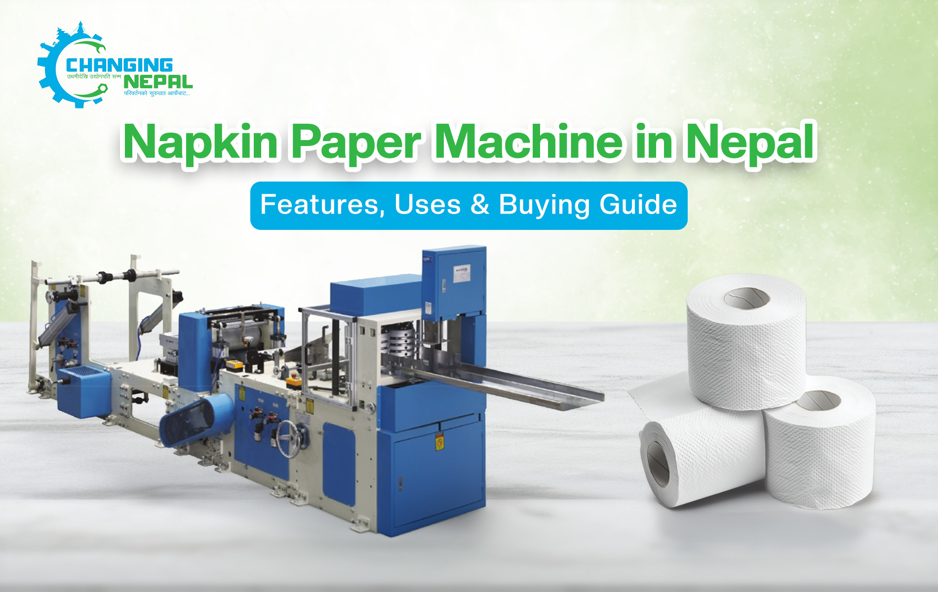 Napkin Paper Machine in Nepal: Features, Uses & Buying Guide