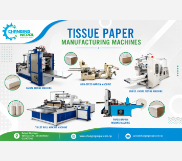 Tissue Manufacturing in Nepal: Process, Machines and Prices